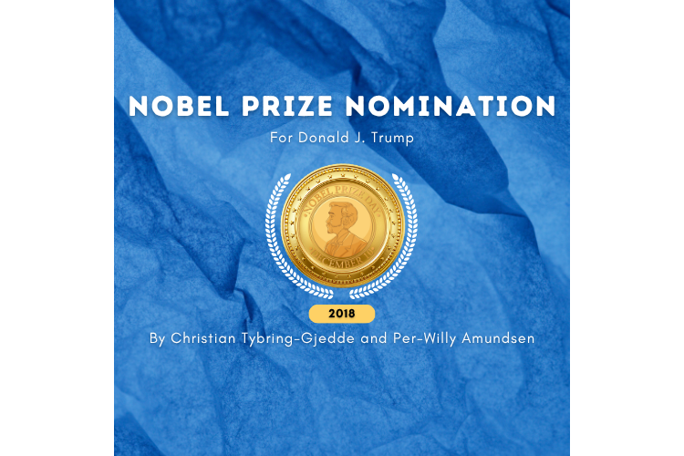 Nobel Peace Prize nomination for Donald Trump in 2018 by Tybring-Gjedde and Amundsen at the Real KBrett's Stack of Stuff