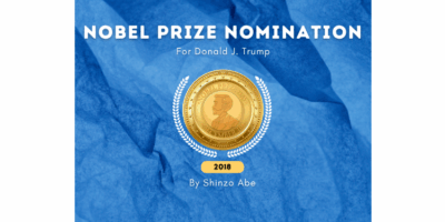 Nobel Peace Prize nomination for Donald Trump in 2018 by Shinzo Abe at the Real KBrett's Stack of Stuff