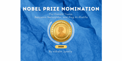 Nobel Peace Prize nomination for Donald Trump, Benjamin Netanyahu and King Al-Khalifa in 2020 by Vilhelm Junnila at the Real KBrett's Stack of Stuff