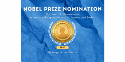 Nobel Peace Prize nomination for the US government in 2020 (alongside the Kosovo and Serbia governments) by Magnus Jacobsson at the Real KBrett's Stack of Stuff
