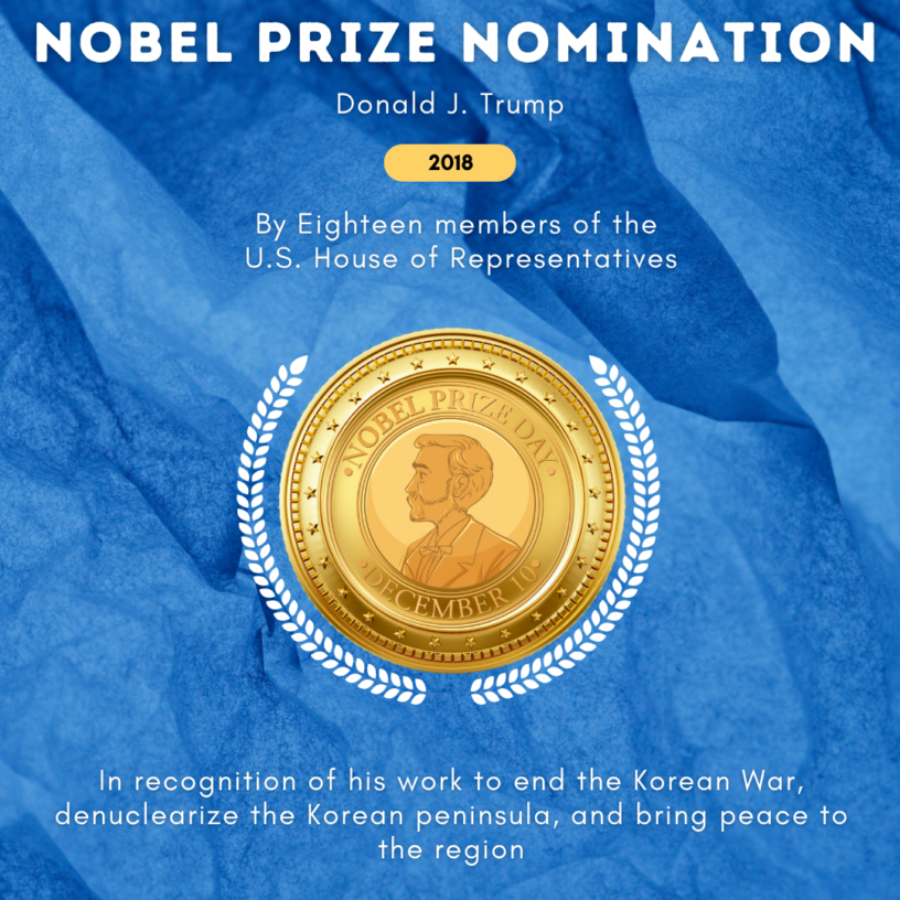 2018 Nobel Peace Prize Nomination for Donald Trump by 18 House Republicans at the Real Brett's Stack of Stuff