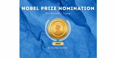 Nobel Peace Prize nomination for Donald Trump in 2025 by Buddy Carter at the Real KBrett's Stack of Stuff